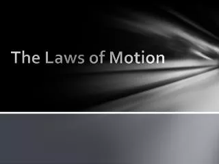 the laws of motion