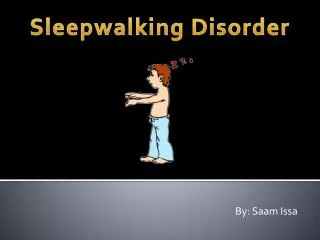 Sleepwalking Disorder