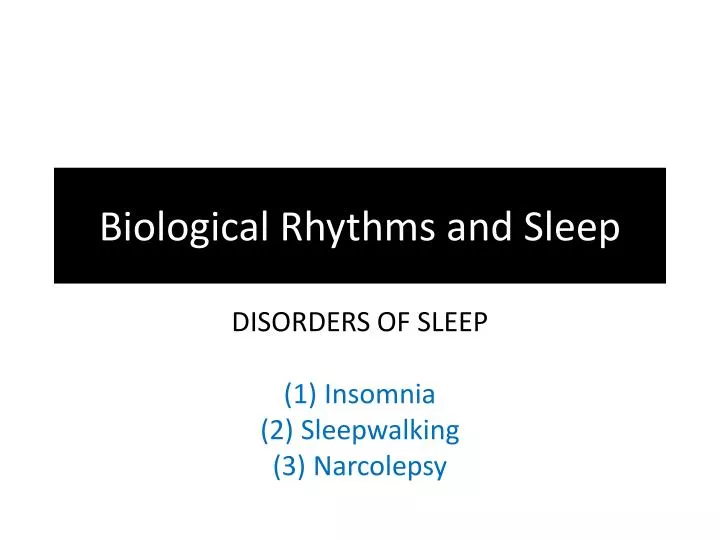 biological rhythms and sleep