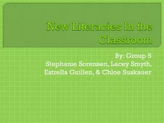 New Literacies In the Classroom