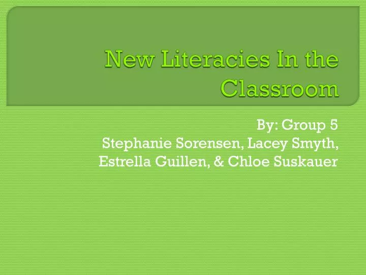 new literacies in the classroom