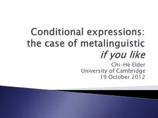 Conditional expressions: the case of metalinguistic if you like