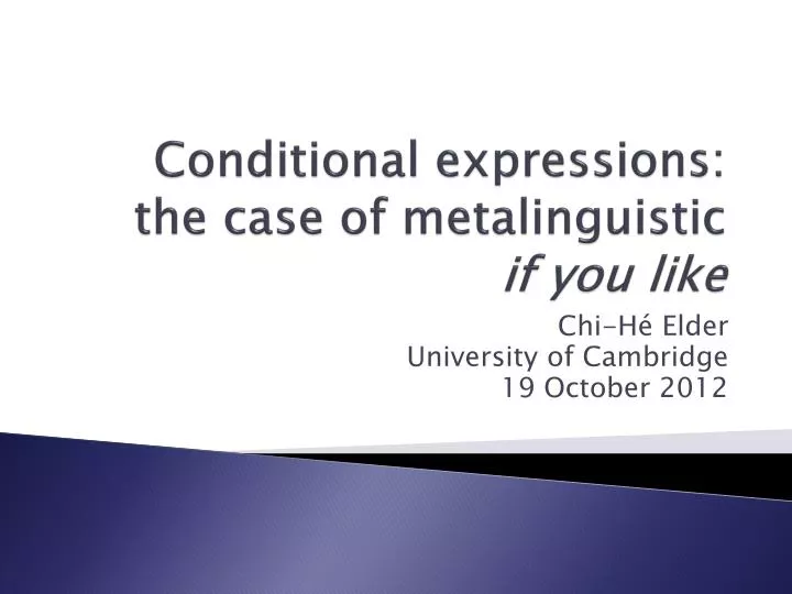 conditional expressions the case of metalinguistic if you like