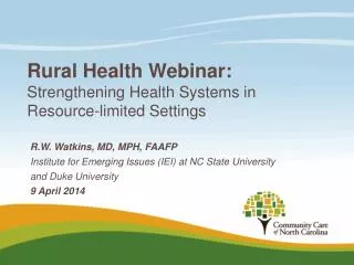 Rural Health Webinar: S trengthening H ealth S ystems in Resource-limited S ettings