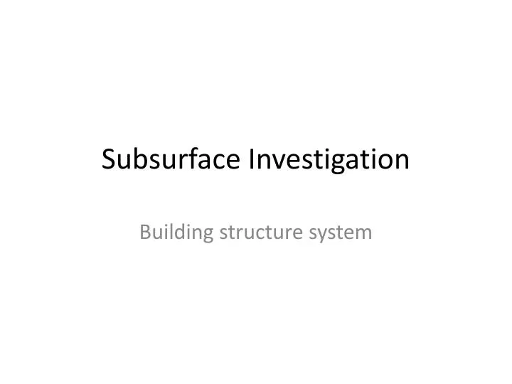 subsurface investigation