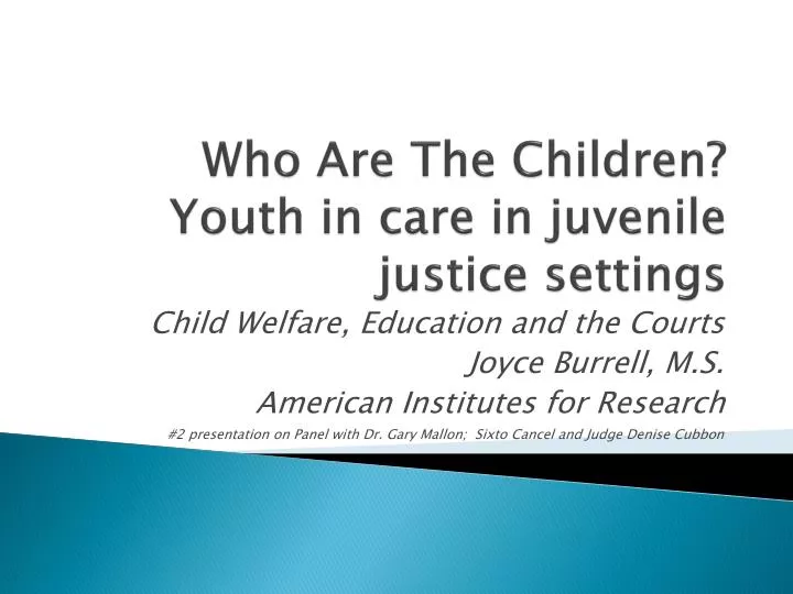 who are the children youth in care in juvenile justice settings