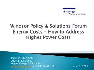 Windsor Policy &amp; Solutions Forum Energy Costs - How to Address Higher Power Costs