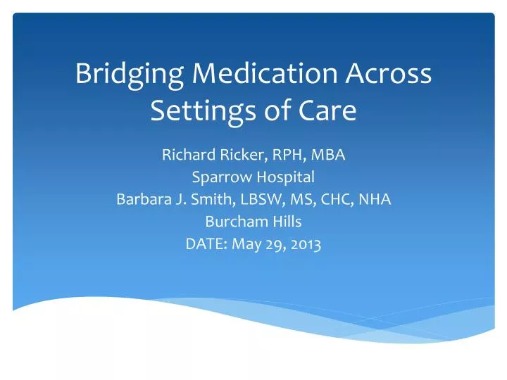 bridging medication across settings of care