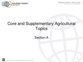 Core and Supplementary Agricultural Topics