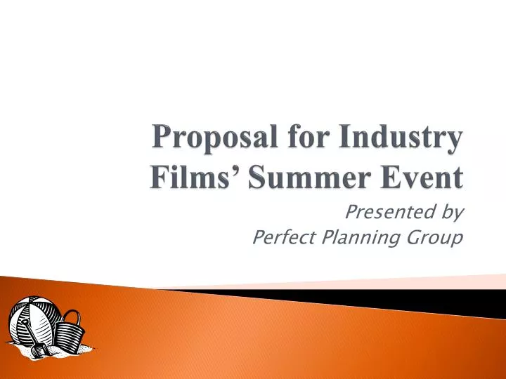 proposal for industry films summer event