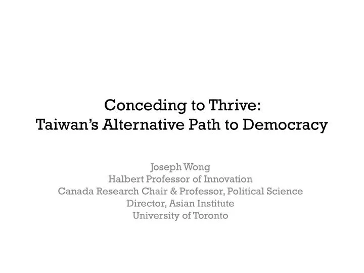 conceding to thrive taiwan s alternative path to democracy