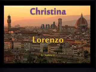 Christina and Lorenzo