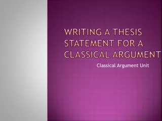 writing a thesis statement for a classical argument