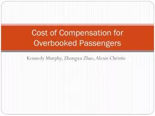 cost of compensation for overbooked passengers