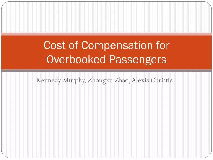 cost of compensation for overbooked passengers