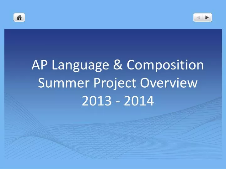 ap language composition summer project overview 2013 2014