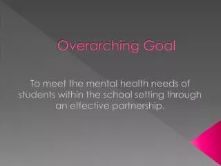 Overarching Goal