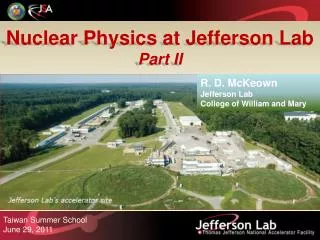 Nuclear Physics at Jefferson Lab Part II