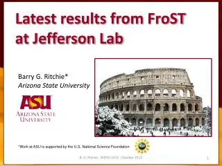 *Work at ASU is supported by the U.S. National Science Foundation