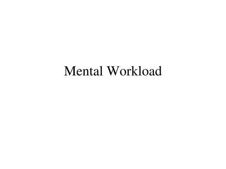 mental workload