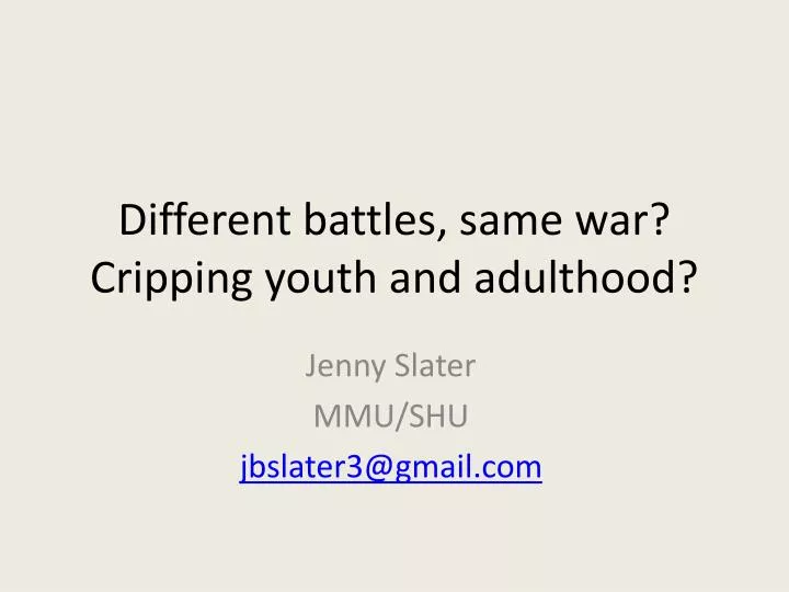 different battles same war cripping youth and adulthood