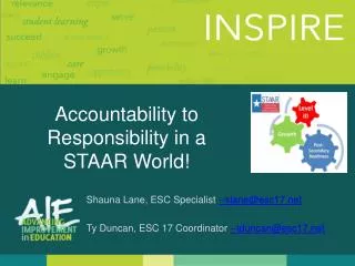 Accountability to Responsibility in a STAAR World !