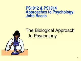 PS1012 &amp; PS1014 Approaches to Psychology: John Beech