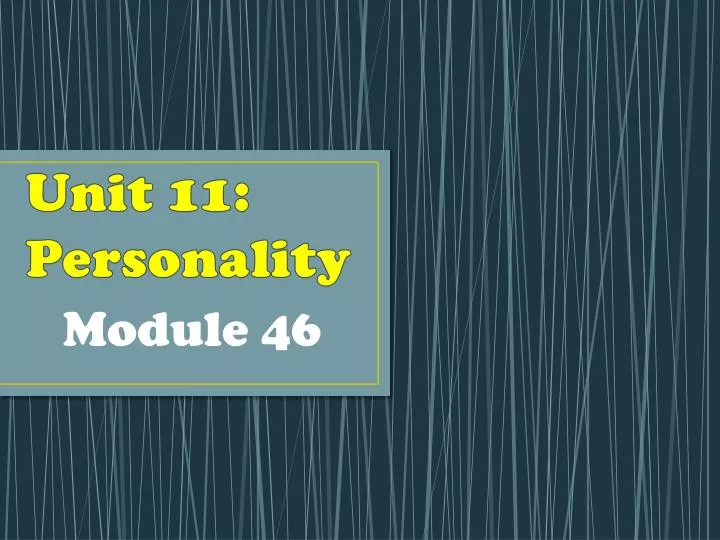 unit 11 personality