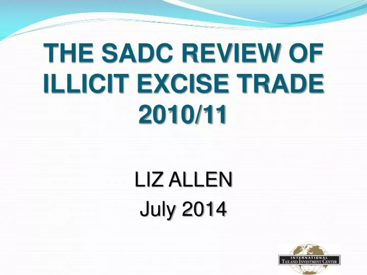the sadc review of illicit excise trade 2010 11