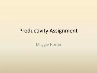 Productivity Assignment