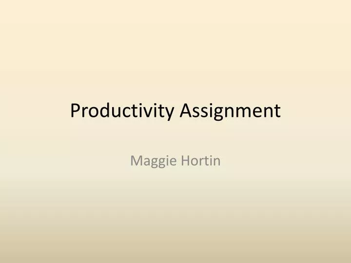 productivity assignment