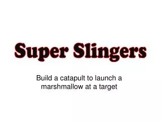 Super Slingers
