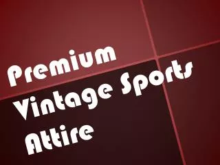 Premium Vintage Sports Attire