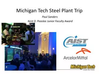 Michigan Tech Steel Plant Trip