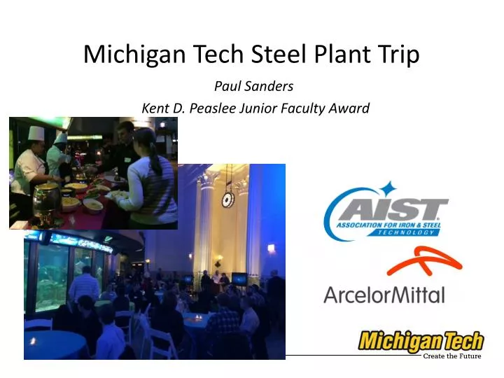 michigan tech steel plant trip