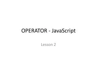 OPERATOR - JavaScript