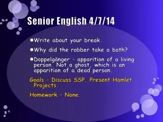 Senior English 4/7/14