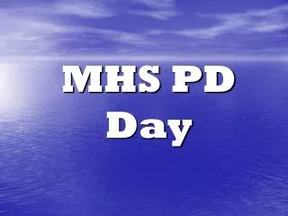 MHS PD Day