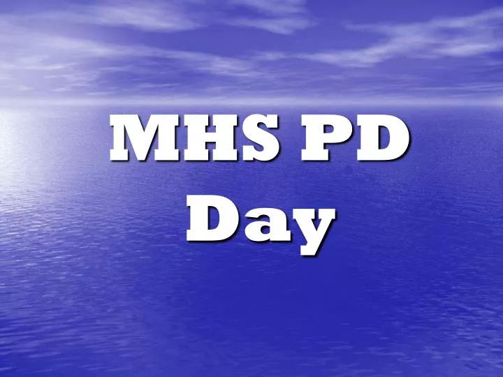 mhs pd day