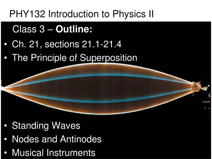 phy132 introduction to physics ii class 3 outline