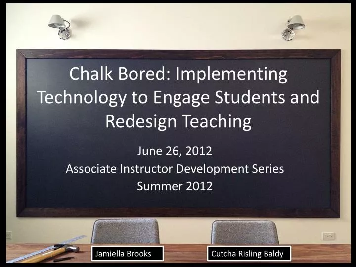chalk bored implementing technology to engage students and redesign teaching