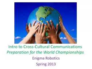 Intro to Cross-Cultural Communications Preparation for the World Championships