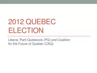 2012 Quebec Election