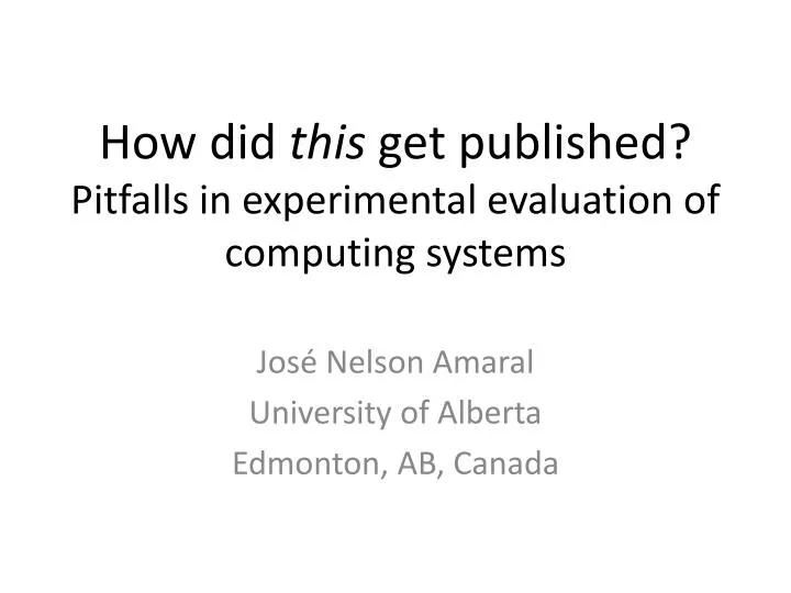 how did this get published pitfalls in experimental evaluation of computing systems