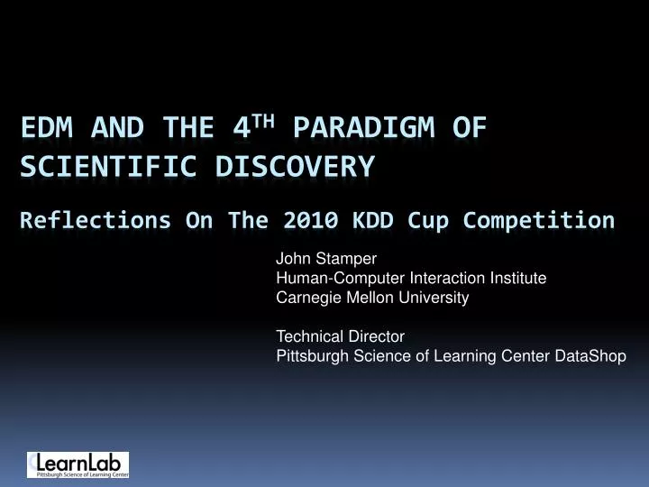 edm and the 4 th paradigm of scientific discovery reflections on the 2010 kdd cup competition