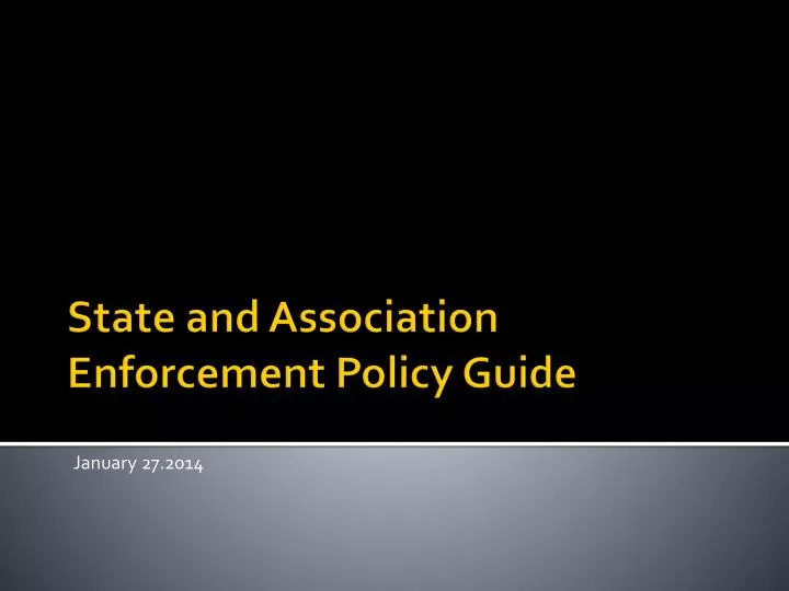 state and association enforcement policy guide