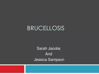 BRUCELLOSIS