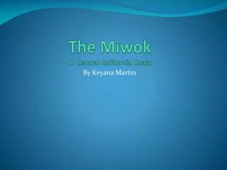 The Miwok A Central California Coast