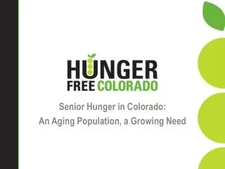 Senior Hunger in Colorado: An Aging Population, a Growing Need
