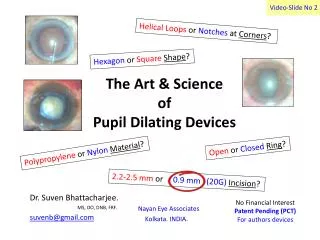 The Art &amp; Science of Pupil Dilating Devices
